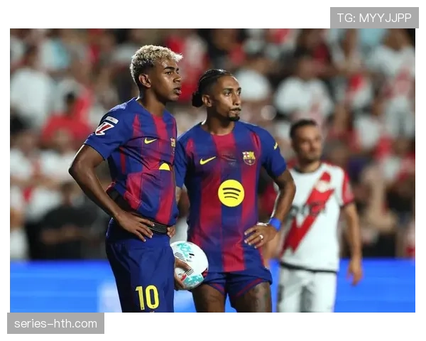 巴萨控球率再高也难掩中场失控，近期表现受限对赛季走势形成制约